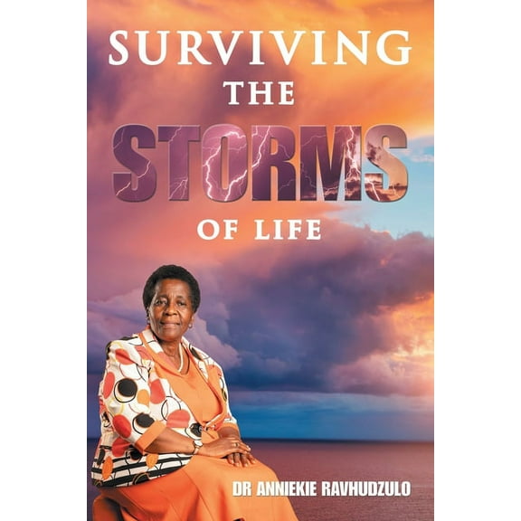 Surviving the Storms of Life (Paperback)
