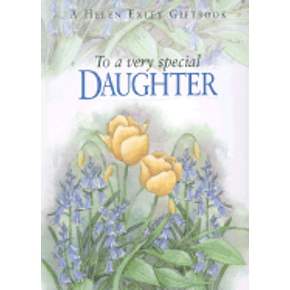 To-Give-And-To-Keep: To a Very Special Daughter (Hardcover)
