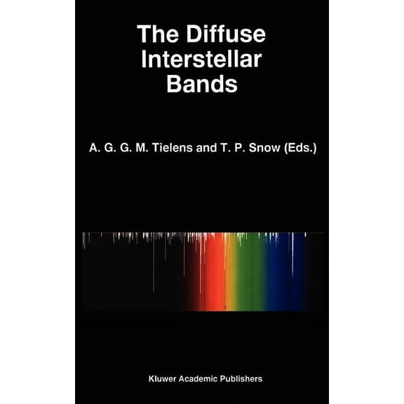 Astrophysics and Space Science Library The Diffuse Interstellar Bands, Book 202, (Hardcover)