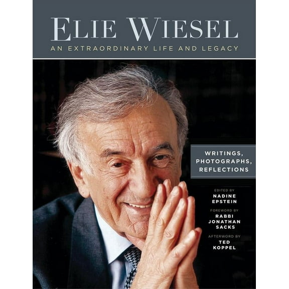 Moment Books: Elie Wiesel, an Extraordinary Life and Legacy : Writings, Photographs and Reflections (Paperback)