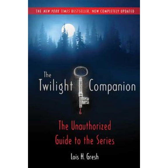 Pre-Owned The Twilight Companion: Completely Updated: The Unauthorized Guide to the Series (Paperback) 031259450X 9780312594503