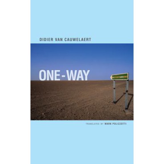 Pre-Owned One-Way (Paperback) 1590512006 9781590512005