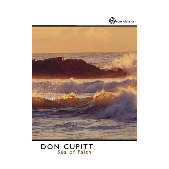 scm classics The Sea of Faith, (Paperback)
