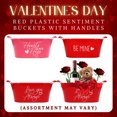 thumbnail image 3 of (3) Valentine's Day Red Plastic Sentiment Buckets with Handles for Home Kitchen Holiday Wedding Birthday Party Decorative Storage Drink Cooler Candies Chocolates Containers (Assortment May Vary), 3 of 7