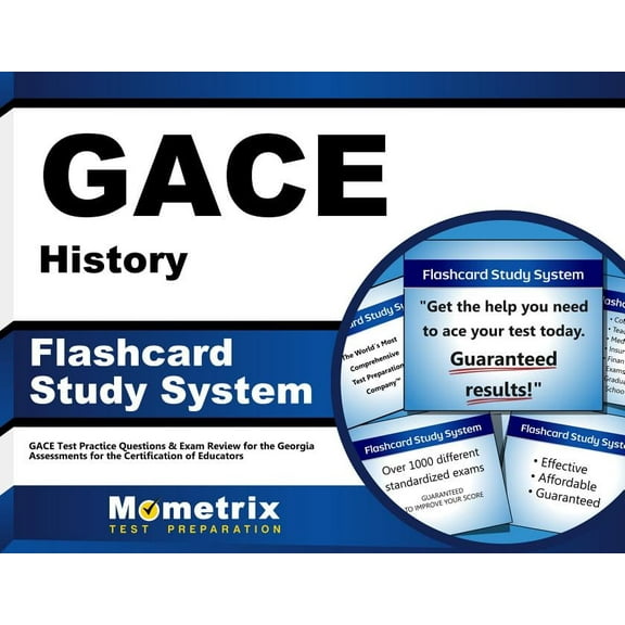 GACE History Flashcard Study System: GACE Test Practice Questions & Exam Review for the Georgia Assessments for the Certification of Educators