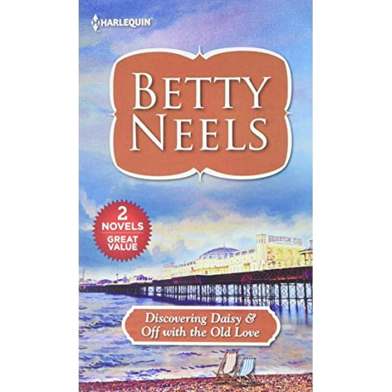Pre-Owned Discovering Daisy & Off with the Old Love (Harl Mmp 2in1 Betty Neels), 9781335045119, 1335045112, Paperback, 1 edition