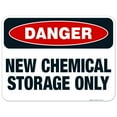 thumbnail image 1 of Danger New Chemical Storage Only Sign, OSHA Danger Sign, 18x24 Aluminum, 1 of 1