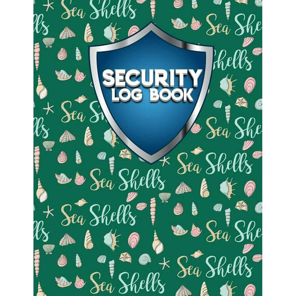 Security Log Books Security Log Book Security Incident Log Book