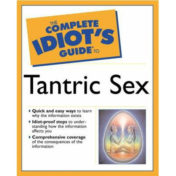 Pre-Owned Complete Idiot's Guide to Tantric Sex (Paperback) 0028641752 9780028641751