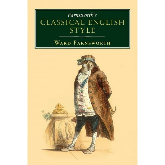 Farnsworth's Classical English Farnsworth's Classical English Style, Book 3, (Hardcover)