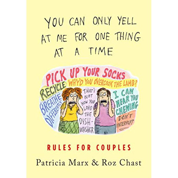 Vous Ne Pouvez Me Crier Dessus Que pour une Chose à la Fois, les Règles pour les Couples