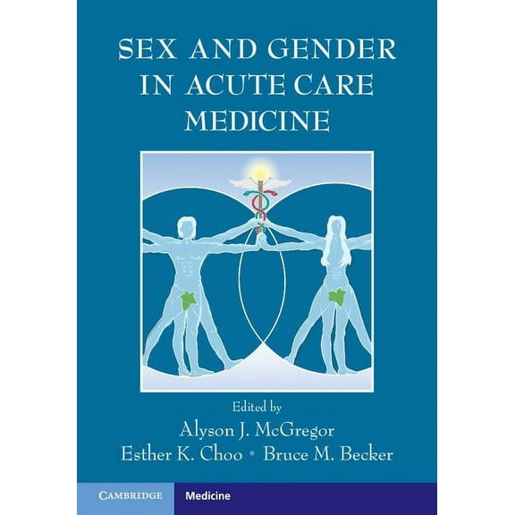 Sex and Gender in Acute Care Medicine, (Paperback)