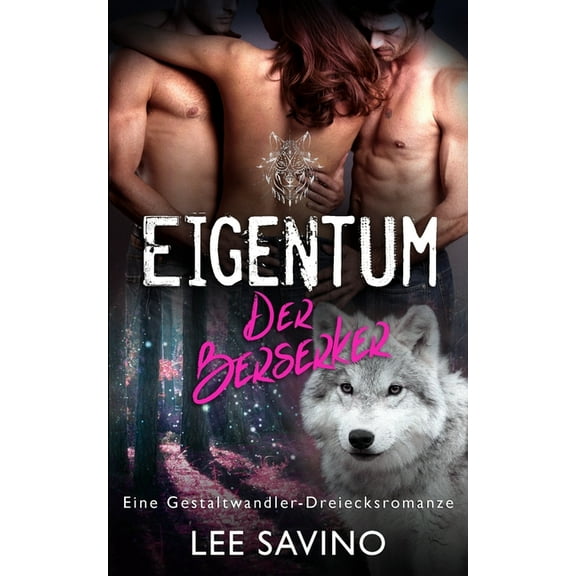 Die Berserker-Saga Eigentum der Berserker, Book 11, (Paperback)