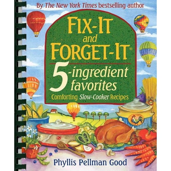 Fix-It and Forget-It 5-ingredient favorites : Comforting Slow-Cooker Recipes (Other)