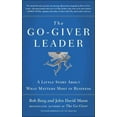 thumbnail image 1 of Go-Giver Leader, Bob Burg, John David Mann Hardcover, 1 of 1