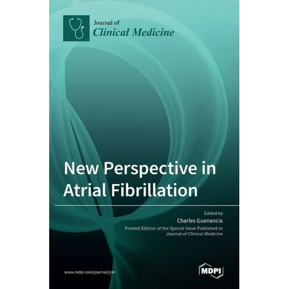 New Perspective in Atrial Fibrillation, (Hardcover)