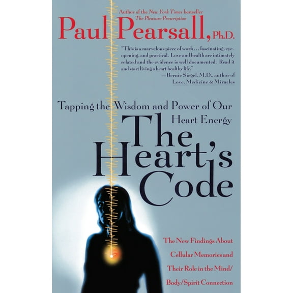 The Heart's Code: Tapping the Wisdom and Power of Our Heart Energy, (Paperback)