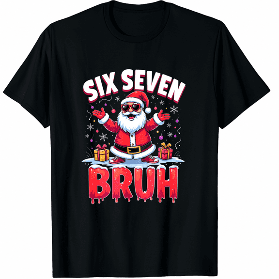 67 Six Seven Burh Santa Christmas 6 7 Meme Men Women T-Shirt