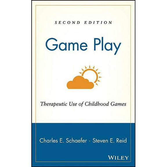 Game Play: Therapeutic Use of Childhood Games, (Hardcover)