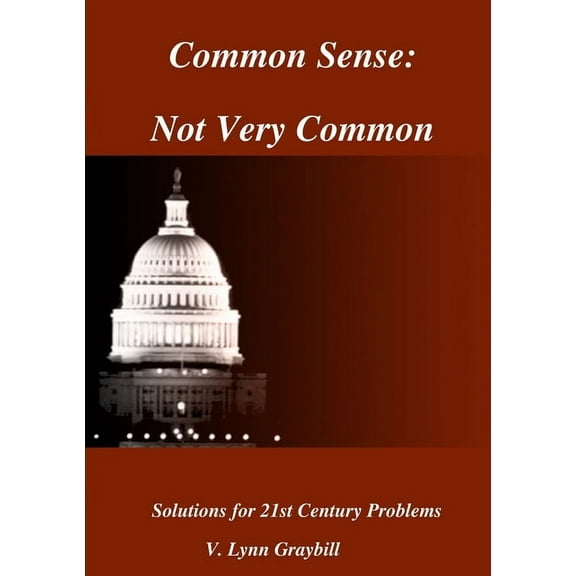 Common Sense - Not Very Common, (Paperback)