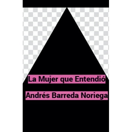 La Mujer que Entendió, (Paperback)