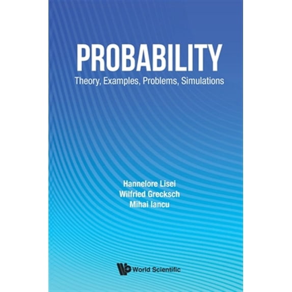 Pre-Owned Probability: Theory, Examples, Problems, Simulations (Paperback)