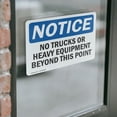 thumbnail image 3 of (2 Pack) No Trucks Or Heavy Equipment Beyond This Point OSHA Notice Sign, 3 of 6