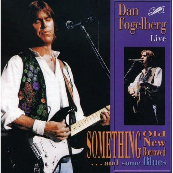 Dan Fogelberg - Something Old New Borrowed and Some Blues - Rock - CD