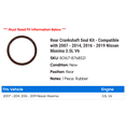 thumbnail image 2 of Rear Crankshaft Seal Kit - Compatible with 2007 - 2014, 2016 - 2019 Nissan Maxima 3.5L V6 2008 2009 2010 2011 2012 2013 2017 2018, 2 of 2