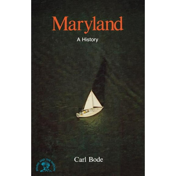 Maryland: A History, (Paperback)