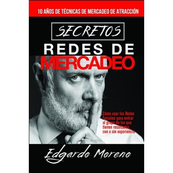 Pre-Owned Secretos Redes de Mercadeo (Paperback) by Edgardo Moreno Viera