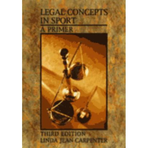Pre-Owned Legal Concepts in Sport: A Primer (Paperback) 1571675299 9781571675293