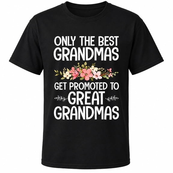 Great Grandma Promotion Graphic T-Shirt, Floral Grandma Gift Tee