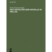 Das Zeitalter Der Novelle in Hellas (Hardcover)