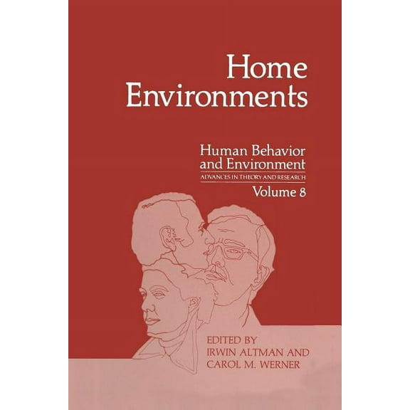 Human Behavior and Environment Home Environments, Book 8, (Paperback)