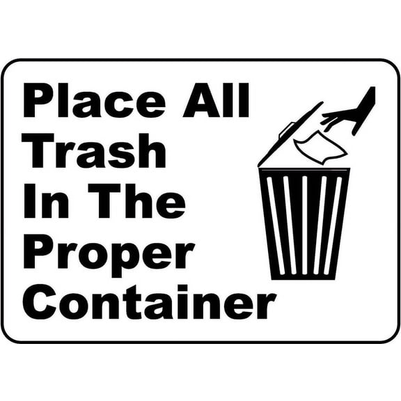Vinyl Stickers - Place Trash in Proper Container Sign - Safety and Warning Warehouse Signs Stickers - 3.5" x 5" - 3 Pack