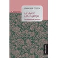 thumbnail image 1 of Pre-Owned La vida de las plantas: Una metafÃ­sica de la mixtura: 7 (Biblioteca de la FilosofÃ­a Venidera) Paperback, 1 of 1