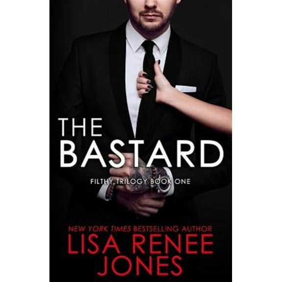 The Bastard (Paperback) by Lisa Renee Jones