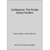 Confessions: The Private School Murders (Paperback - Used)