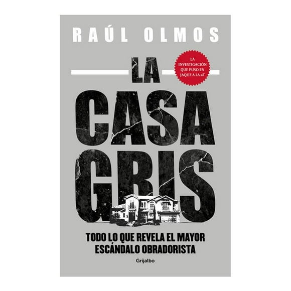 La Casa Gris Penguin Random House Raul Olmos