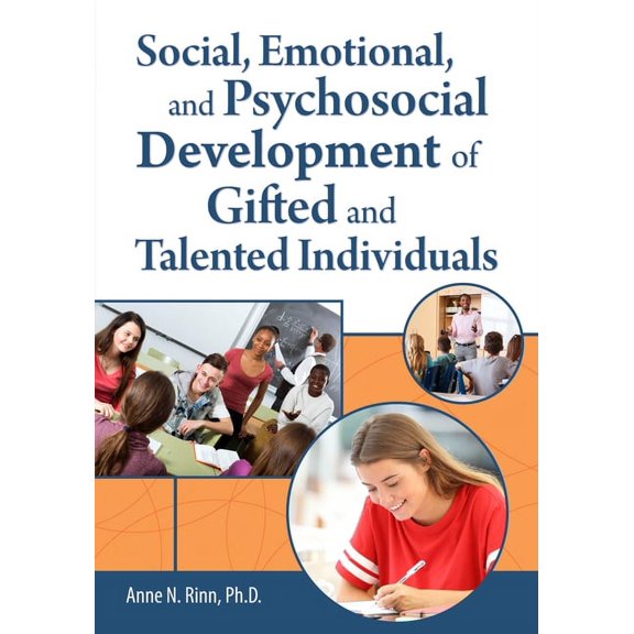 Social, Emotional, and Psychosocial Development of Gifted and Talented Individuals, (Paperback)