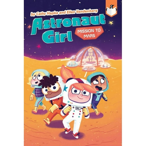 Astronaut Girl Mission to Mars #4, Book 4, (Paperback)