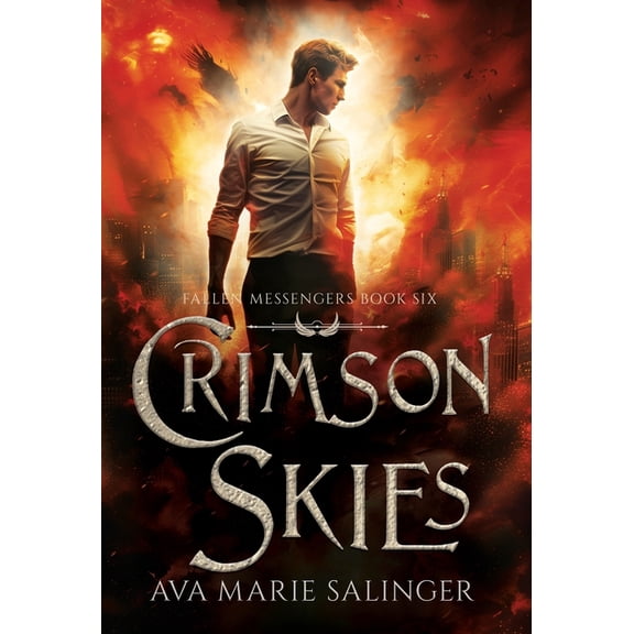 Fallen Messengers Crimson Skies (Fallen Messengers Book 6), Book 6, (Hardcover)