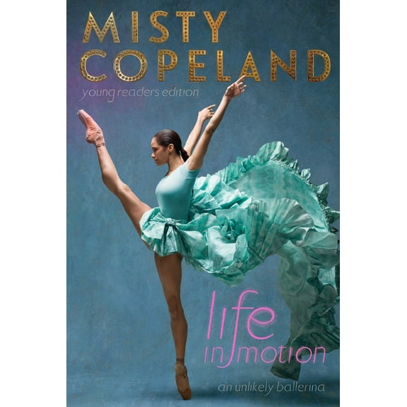 Life in Motion: An Unlikely Ballerina, (Paperback)