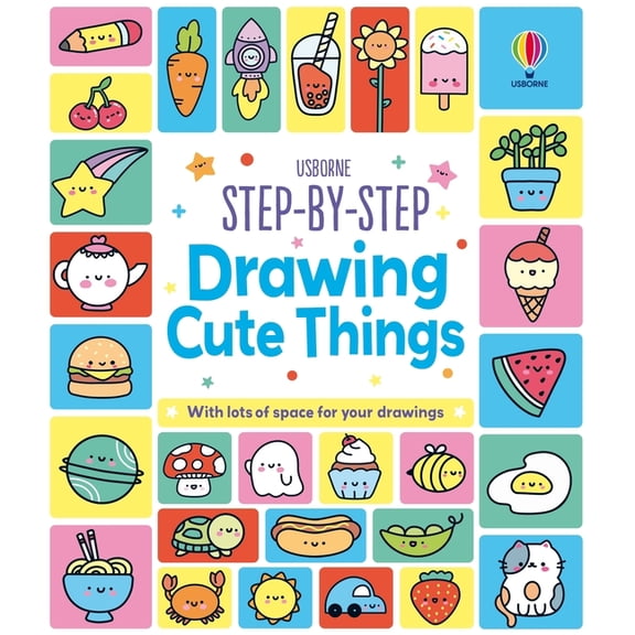 Step-By-Step Drawing Step-By-Step Drawing Cute Things, (Paperback)