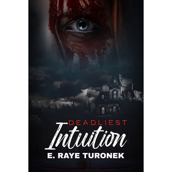 Deadliest Intuition (Paperback)