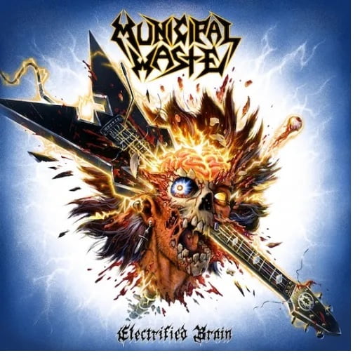 Municipal Waste - Electrified Brain - Music & Performance - CD