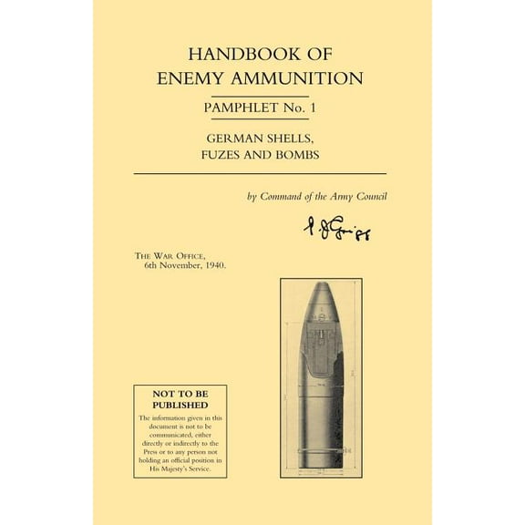 Handbook of Enemy Ammunition Pamphlet Number 1 (Paperback)