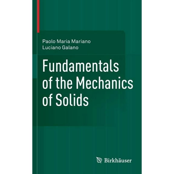 Fundamentals of the Mechanics of Solids, (Hardcover)