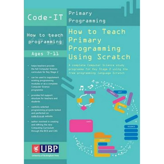 Pre-Owned Code-It: How To Teach Primary Programming Using Scratch